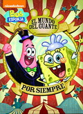 Bob Esponja: El mundo del guante por siempre