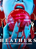 Heathers: Escuela de jóvenes asesinos 1×01 al 1×03