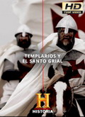 Templarios y El Santo Grial – 1ª Temporada