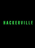 Hackerville 1×01