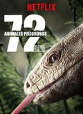 72 animales peligrosos: América Latina – 1ª Temporada