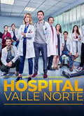 Hospital Valle Norte 1×01