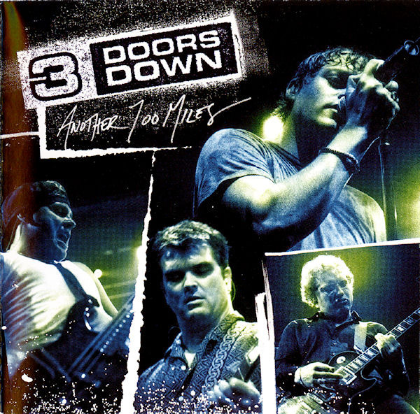 3 Doors Down – Another 700 Miles