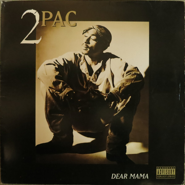 2Pac – Dear Mama