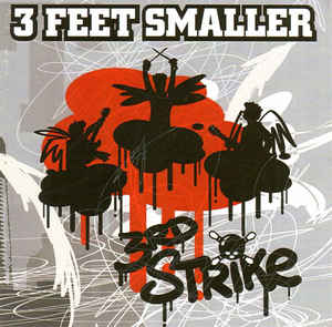 3 Feet Smaller ‎– 3rd Strike