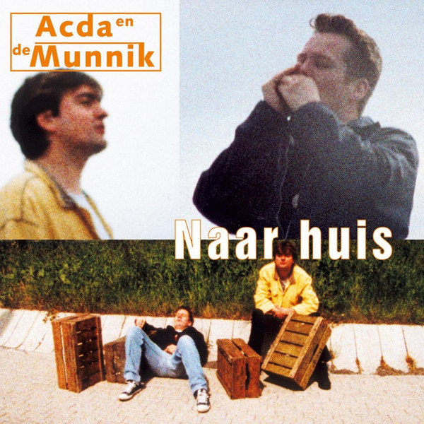 Acda en de Munnik – Naar Huis (1998)