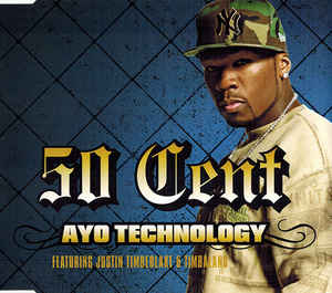 50 Cent ‎– Ayo Technology