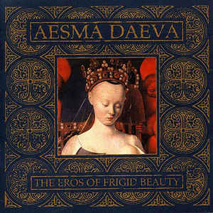 Aesma Daeva ‎– The Eros Of Frigid Beauty