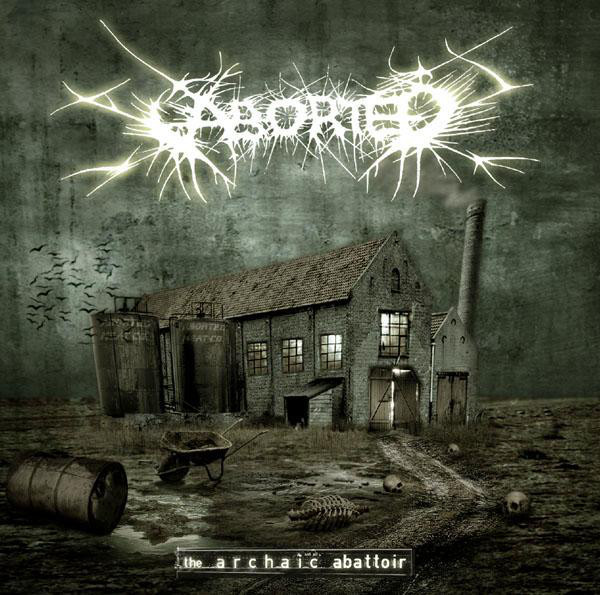 Aborted – The Archaic Abattoir