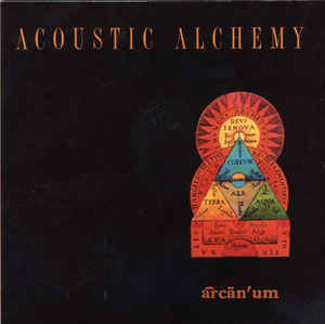Acoustic Alchemy ‎– Arcanum