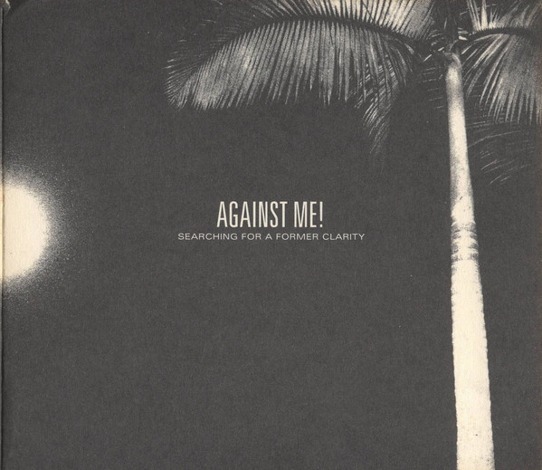 Against Me! – Searching For A Former Clarity
