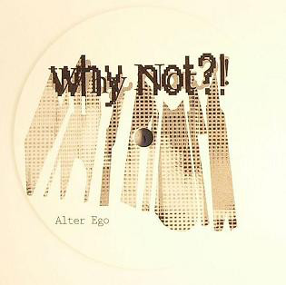 Alter Ego – Why not