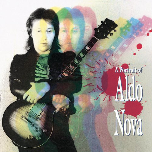 Aldo Nova – A Portrait of Aldo Nova