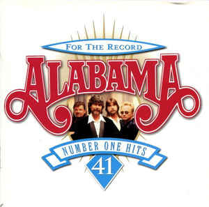 Alabama ‎– For The Record