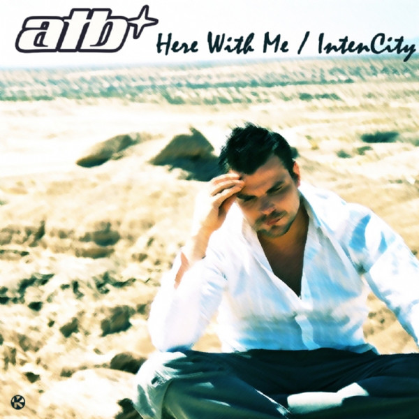 ATB ‎– Here With Me  IntenCity