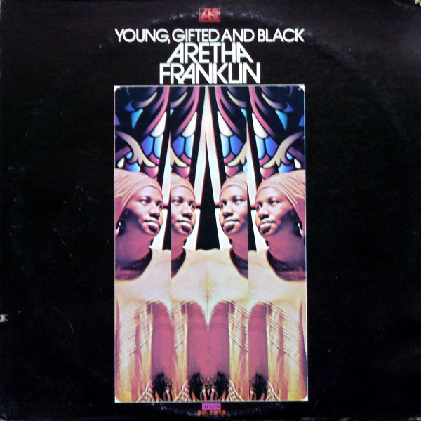 Aretha Franklin – Young Gifted And Black