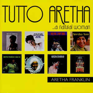 Aretha Franklin – Tutto Aretha A Natural Woman