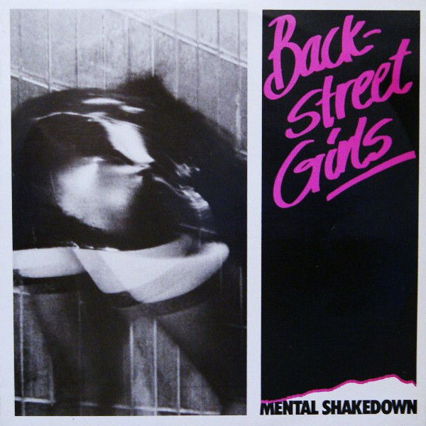 Backstreet Girls – Mental Shakedown