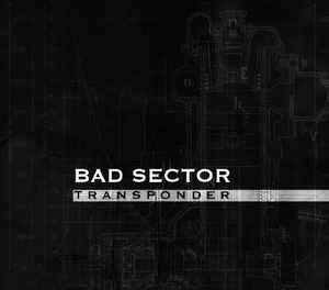 Bad Sector – Transponder
