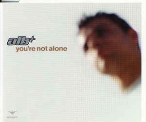 ATB ‎– You’re Not Alone