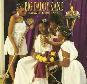 Big Daddy Kane ‎– Long Live The Kane