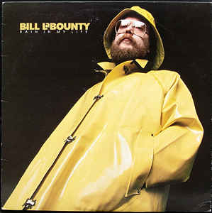 Bill LaBounty ‎– Rain In My Life