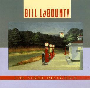 Bill LaBounty ‎– The Right Direction