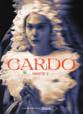 Cardo – 2ª Temporada