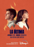 La Ultima – 1ª Temporada 1×01
