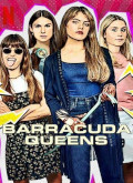 Barracuda Queens – 1ª Temporada