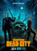 The Walking Dead: Dead City – 1ª Temporada