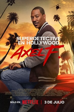 Superdetective en Hollywood: Axel F. HD