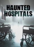 Hospital Paranormal (Haunted Hospitals)