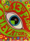 13th Floor Elevators – The Psychedelic Sounds Of The 13Th Floor