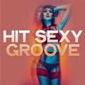 Hit Sexy Groove