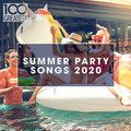 100 Greatest Summer Party Songs 2020