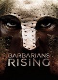 Barbarians Rising 1×01