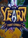 YEARN Tyrants Conquest