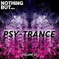 Nothing But… Psy Trance Vol.01
