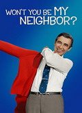 Wont You Be My Neighbor