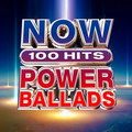 NOW 100 Hits Power Ballads